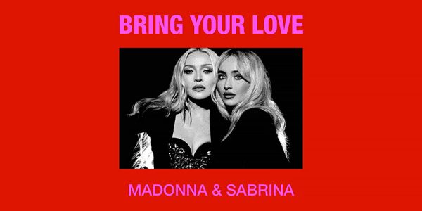 ‘Bring Your Love’ with Madonna — Out Now!